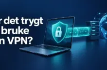 Er det trygt å bruke en VPN?